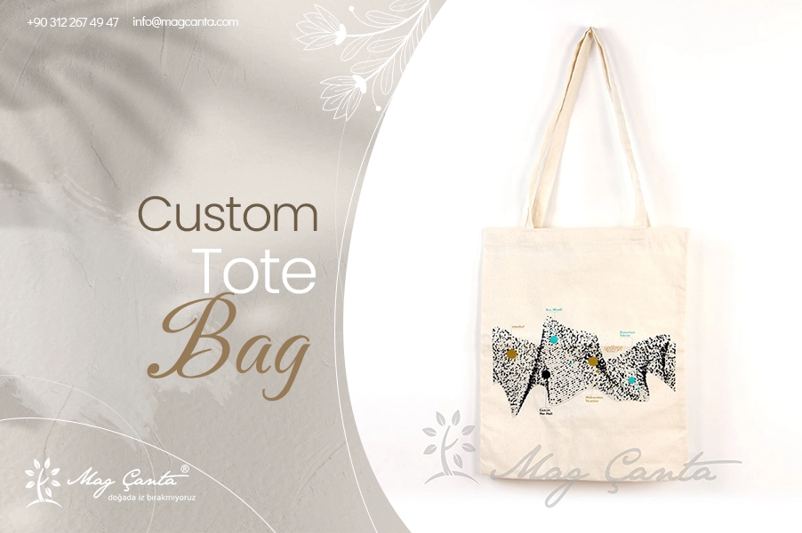 Custom Tote Bag - Tote and Cloth Bag Models - Mag Çanta